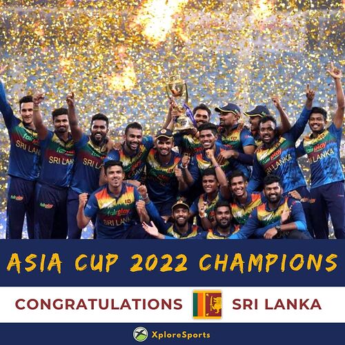 Asia Cup 2022 Champions Sri Lanka - Cricket